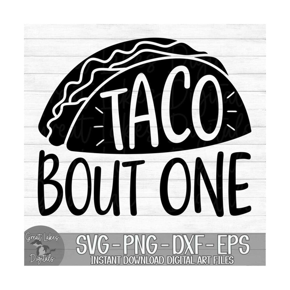 MR-1492023114226-taco-bout-one-instant-digital-download-svg-png-dxf-and-image-1.jpg