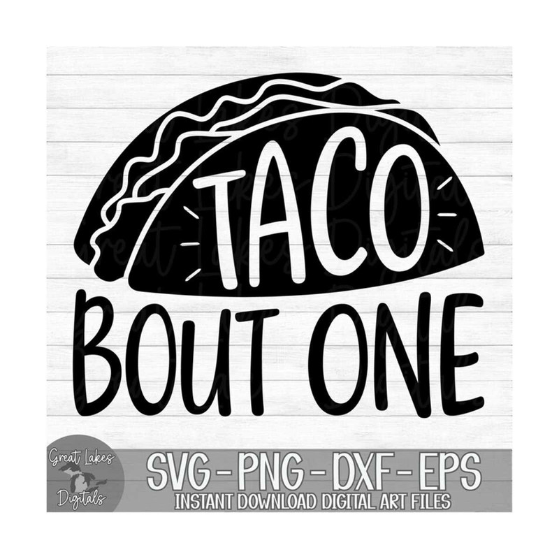 MR-1492023114226-taco-bout-one-instant-digital-download-svg-png-dxf-and-image-1.jpg