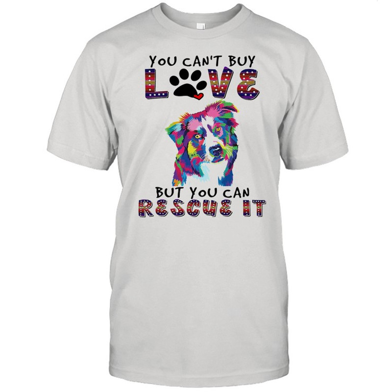 You cant buy love but you can rescue it shirt.jpg