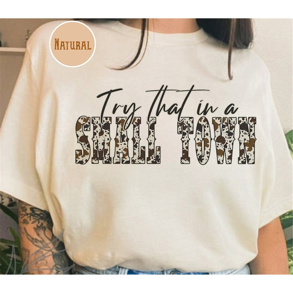 MR-1492023114830-try-that-in-a-small-town-shirt-country-music-shirt-jason-image-1.jpg