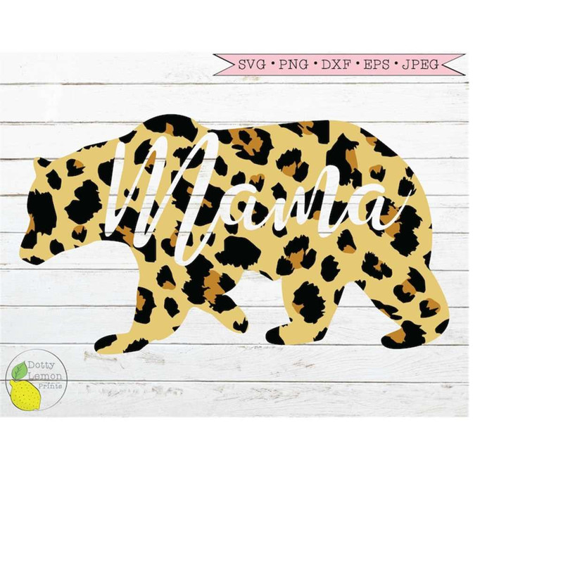 MR-1492023114825-mama-bear-svg-leopard-print-svg-mom-life-svg-mommy-svg-image-1.jpg