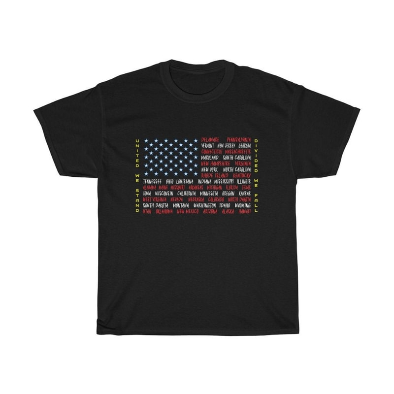 United We Stand, Unisex T-shirt, Sizes Up to 4XL, American Flag, States, Patriotic, Patriotism, Activism, Unity.jpg