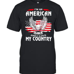 eagle im an american and i love my country shirt