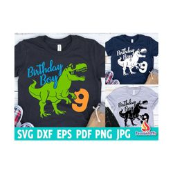 dinosaur birthday boy svg, kids ninth rex svg, rawr i am 9 t-rex shirt, ninth birthday saurus svg, eps png pdf cricut, s