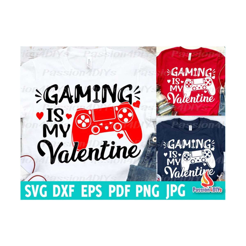 MR-149202312938-gaming-is-my-valentine-svg-video-gamer-svg-valentines-day-image-1.jpg