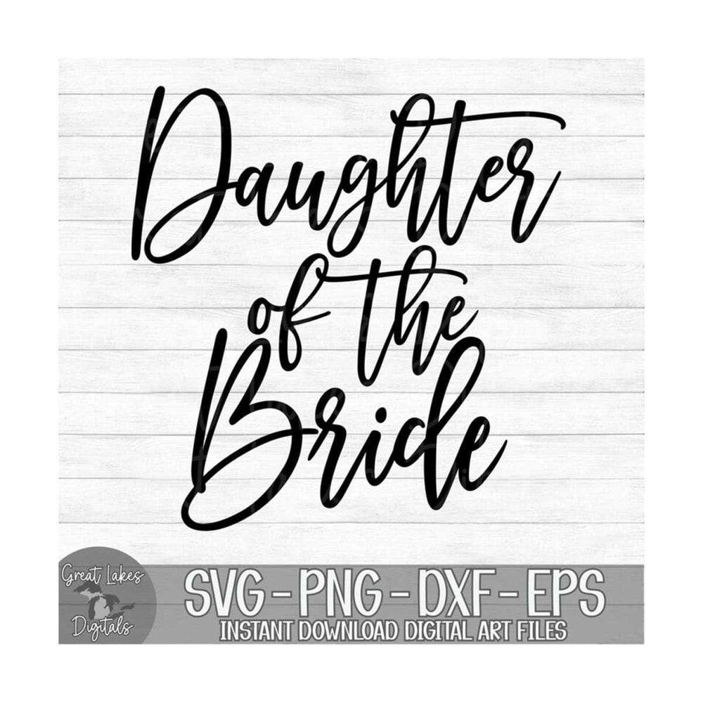 MR-1492023123321-daughter-of-the-bride-instant-digital-download-svg-png-image-1.jpg