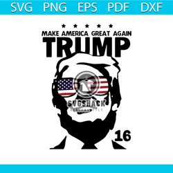 make america great again trump svg, independence day svg, 4th of july svg, great again svg, donald trump svg, patriotic