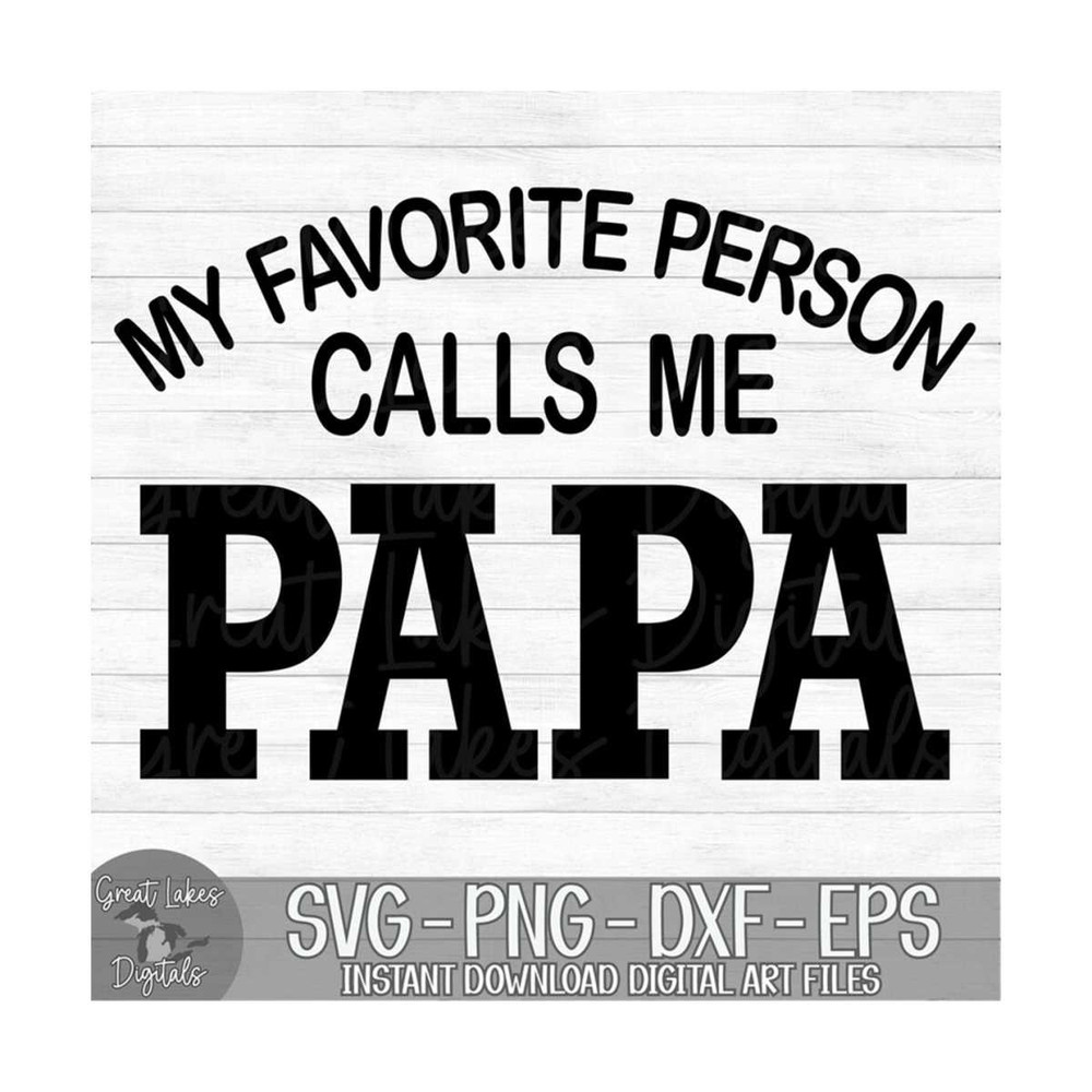 MR-1492023124653-my-favorite-person-calls-me-papa-instant-digital-download-image-1.jpg