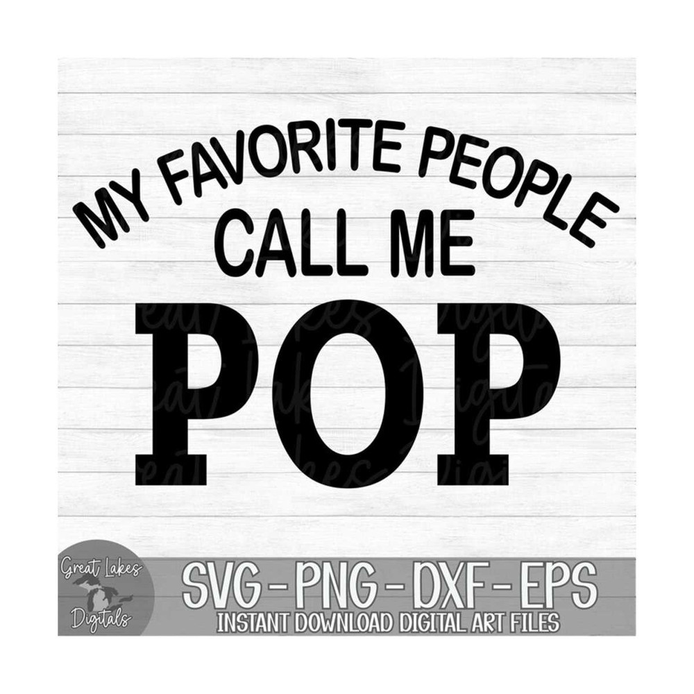 MR-1492023125125-my-favorite-people-call-me-pop-instant-digital-download-image-1.jpg
