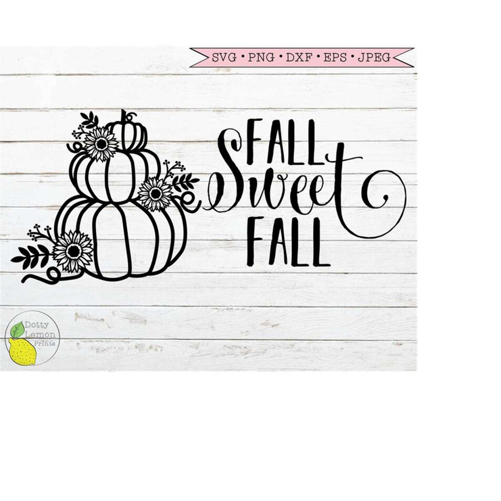 MR-1492023125552-fall-sweet-fall-svg-pumpkin-sunflower-autumn-halloween-fall-image-1.jpg