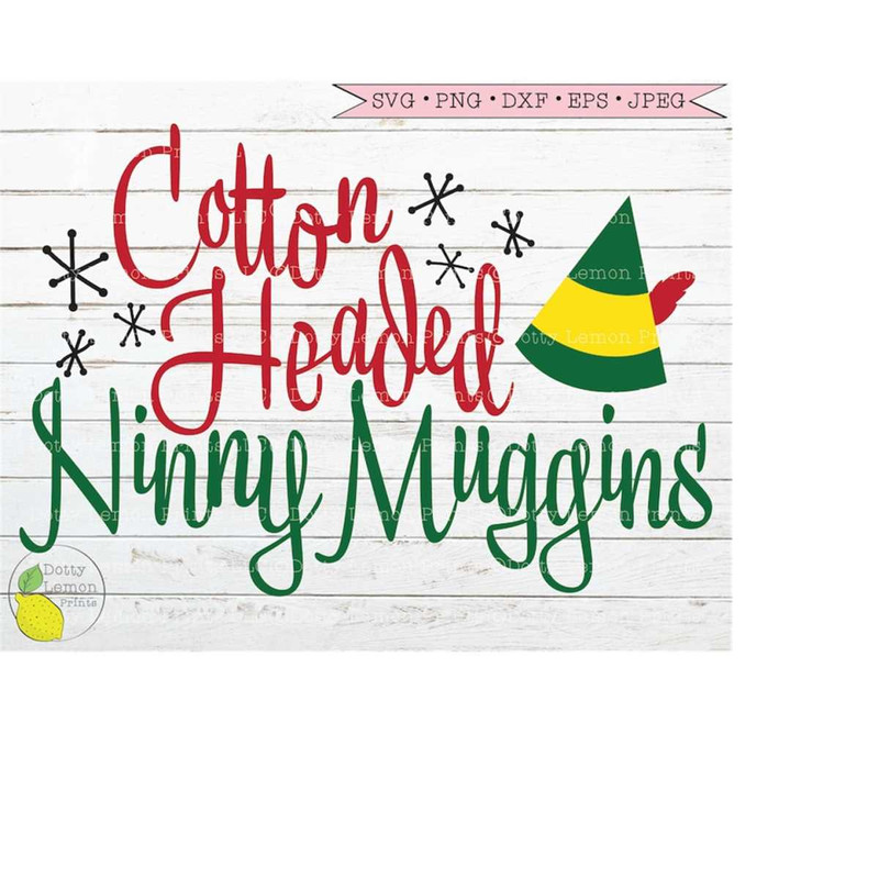 MR-1492023125810-buddy-the-elf-svg-christmas-svg-funny-cotton-headed-ninny-image-1.jpg