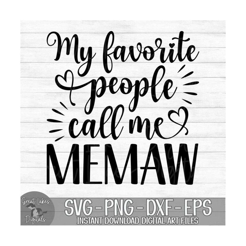MR-149202313347-my-favorite-people-call-me-memaw-instant-digital-download-image-1.jpg