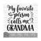 MR-14920231357-my-favorite-person-calls-me-grandma-instant-digital-download-image-1.jpg