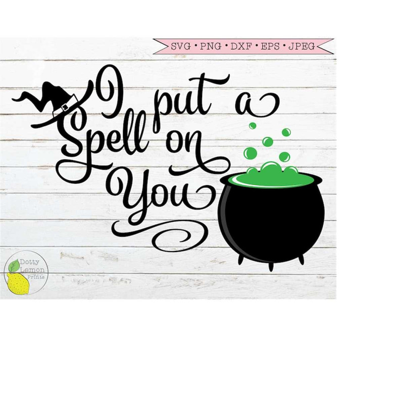 MR-1492023132518-hocus-pocus-svg-halloween-witch-svg-fall-svg-i-put-a-spell-on-image-1.jpg