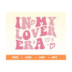 in my lover era svg,png,lover era svg,lover shirt png,lover album,taylor swift lover svg,taylor swift inspired,sublimati