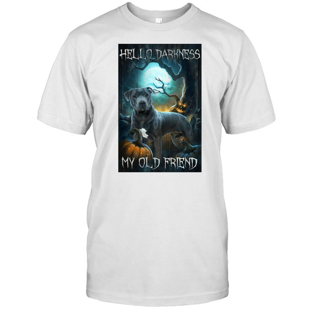 Pitbull Dog Hello Darkness My Old Friend Portrait Halloween T-shirt.jpg