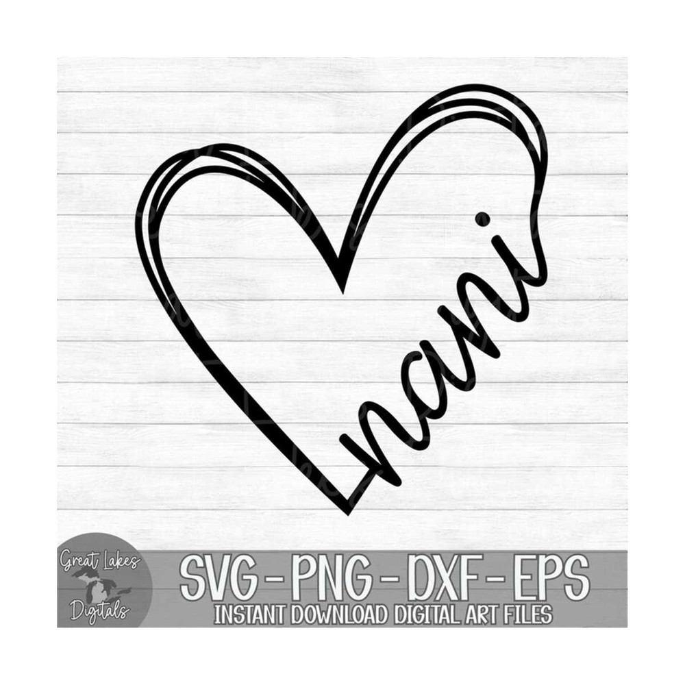 MR-1492023143248-nani-heart-instant-digital-download-svg-png-dxf-and-eps-image-1.jpg