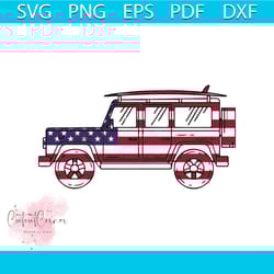america jeep car svg, independence day svg, 4th of july svg, jeep svg, car svg, patriotic svg, america flag, independenc