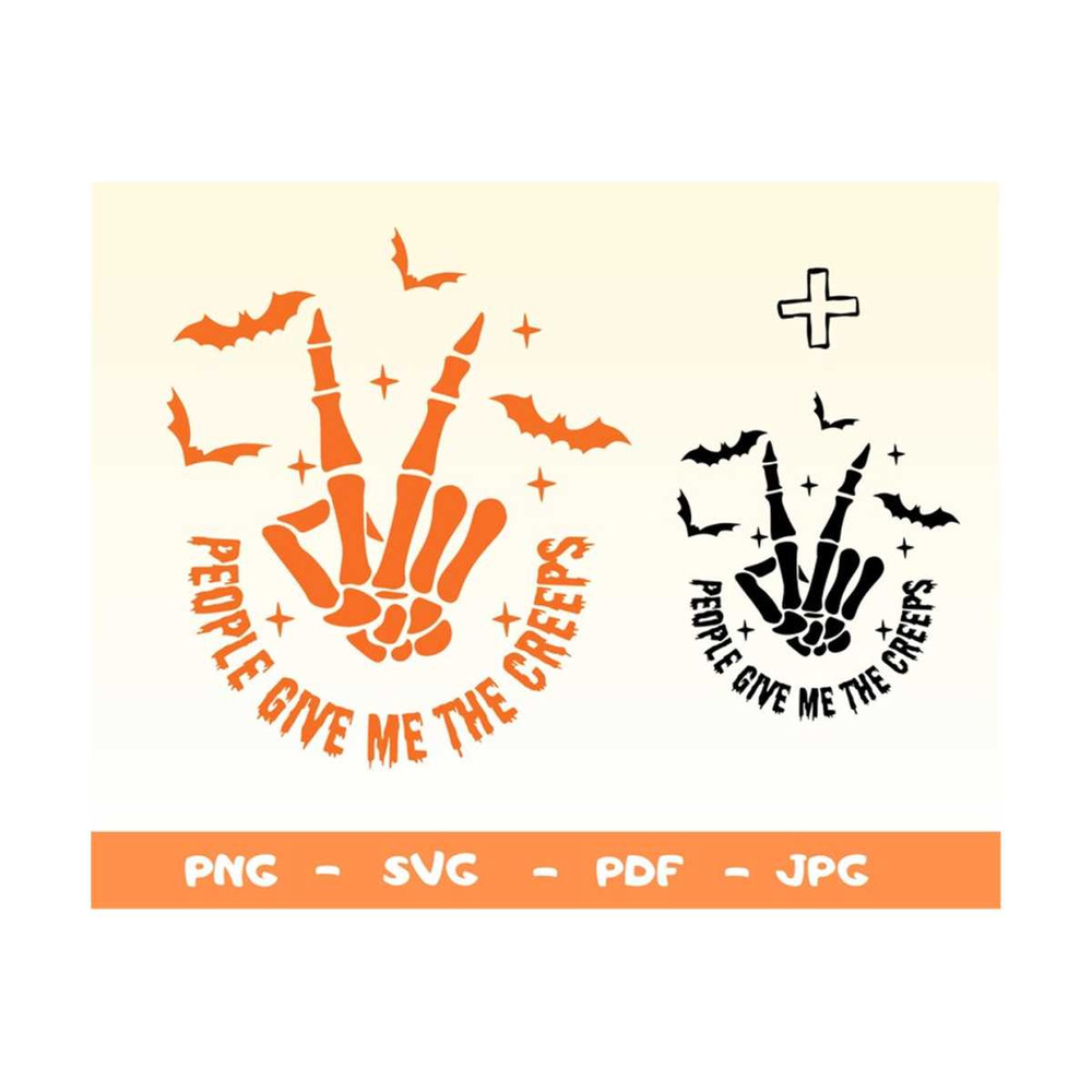 MR-1492023144215-people-give-me-the-creeps-svg-and-pnghalloween-svgskeleton-image-1.jpg