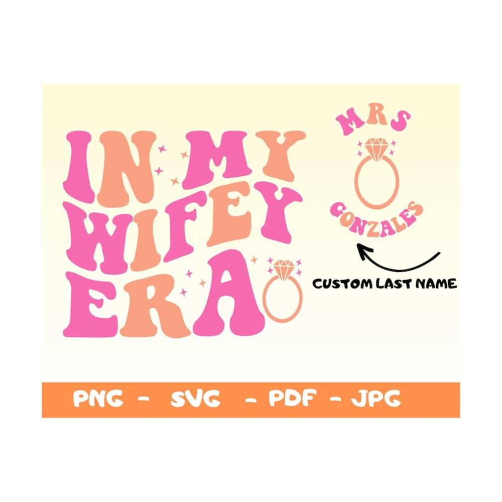 MR-1492023145656-personelized-in-my-wifey-era-svgpngwifey-era-pngwife-shirt-image-1.jpg