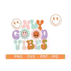 only good vibes smiley t-shirt png,words on back t-shirt,trendy t-shirt,retro shirt png,good vibes only svg,retro svg,po