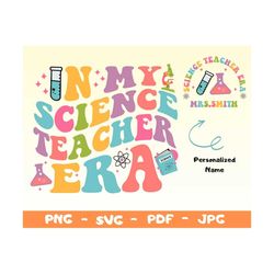In My Science Teacher Era Svg,Retro Science Teacher Png,Science Teacher Png,Science Teacher Gift,Science Svg,Teacher png