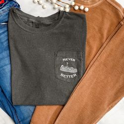 never better skeleton pocket tee comfort colors, funny, halloween, spooky, garment dyed, boho, oversized, vintage tshirt