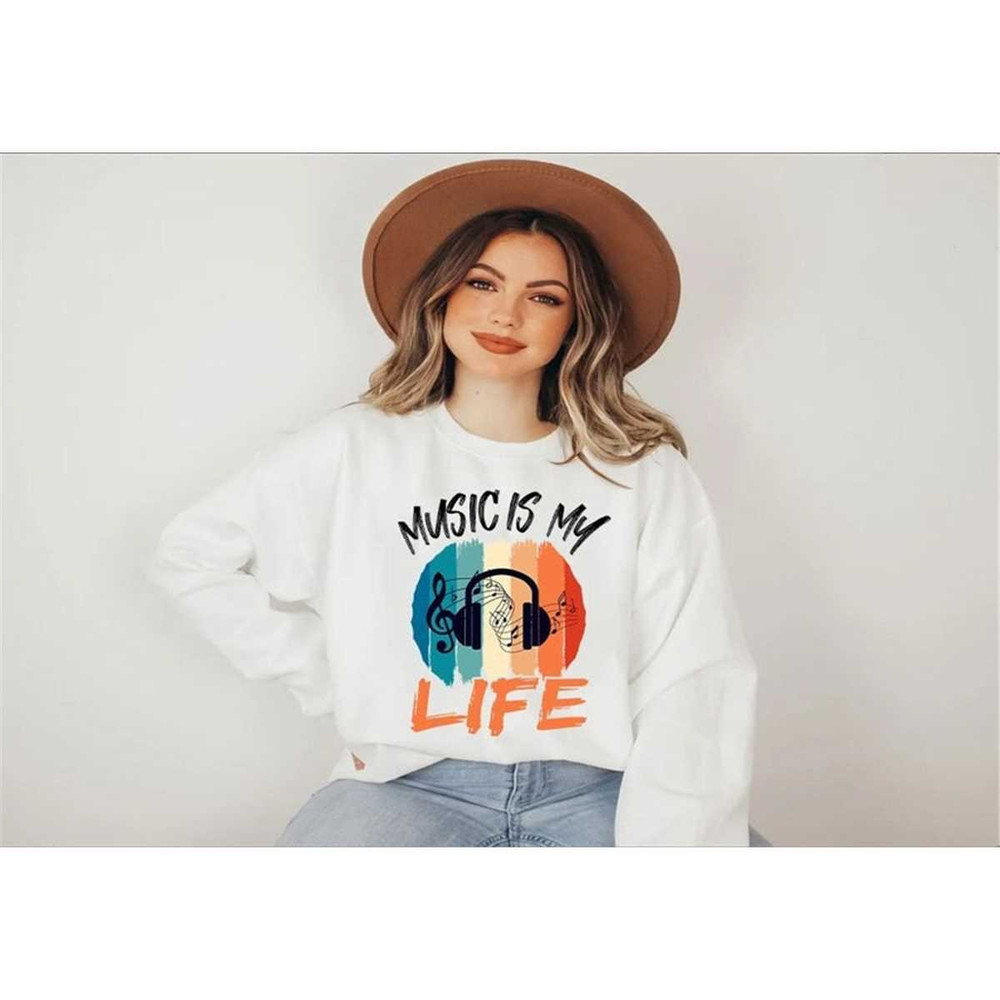 MR-1492023153258-music-is-my-life-sweatshirtmusic-shirt-music-lover-image-1.jpg