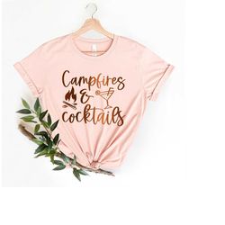 Camp Fires And undefined Cocktails Shirt, Camp Life Shirt, Camp Lover, Camping In Forest, Nature Lover, Rv Camper Glamping Shirt,