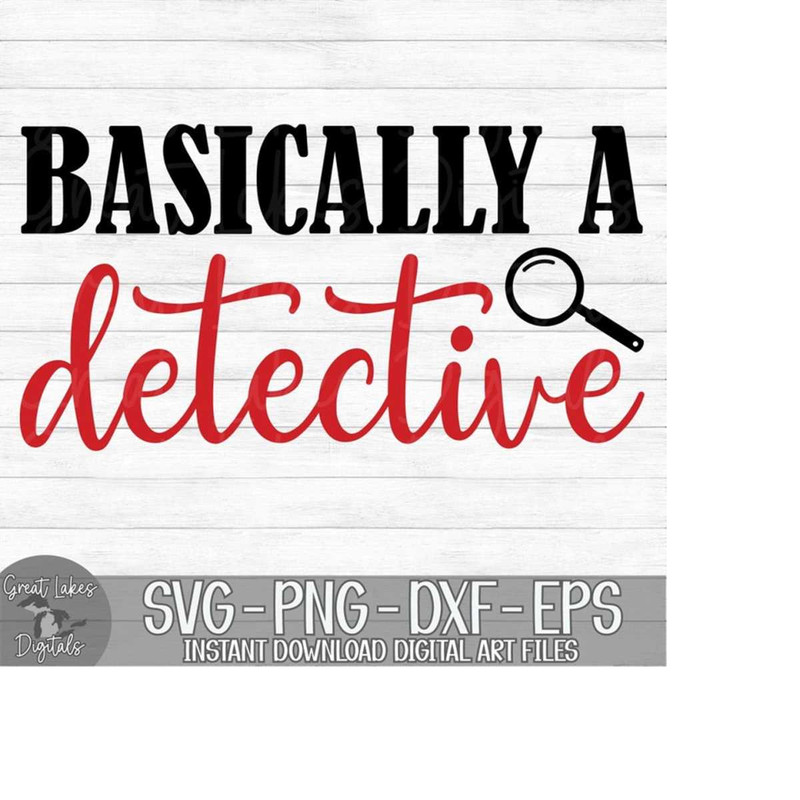 MR-14920231691-basically-a-detective-instant-digital-download-svg-png-image-1.jpg