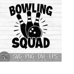 bowling squad - instant digital download - svg, png, dxf, and eps files included! bowling ball, bowling pins