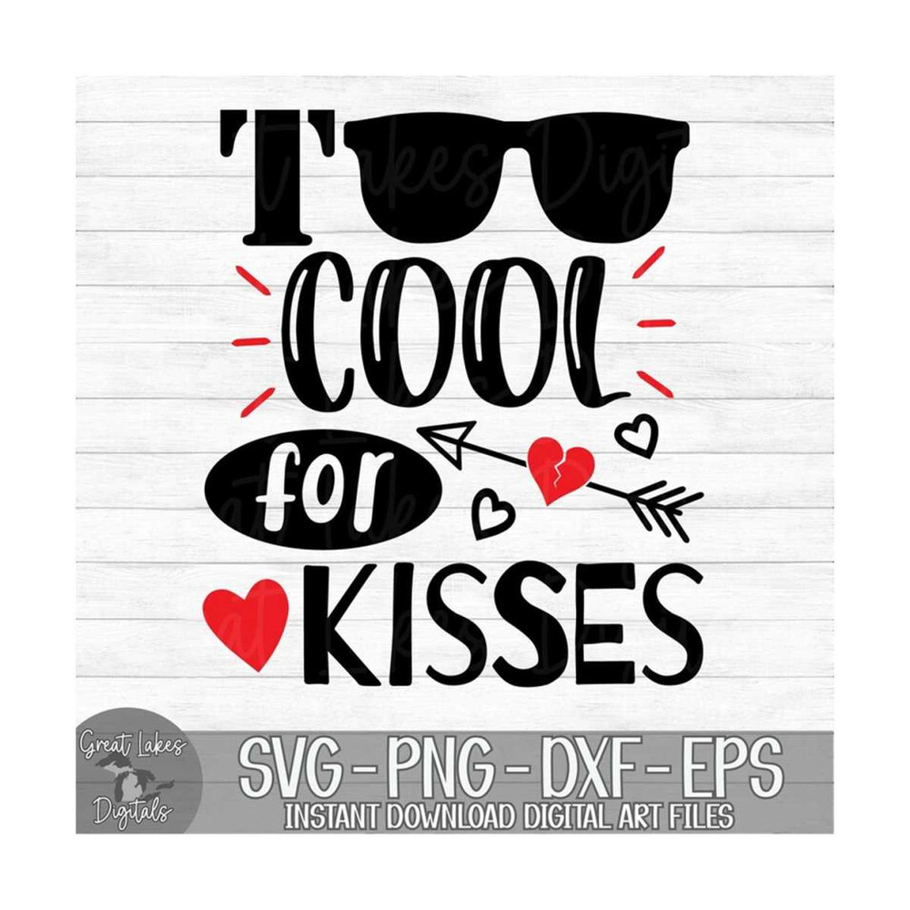 MR-1492023163716-too-cool-for-kisses-instant-digital-download-svg-png-image-1.jpg