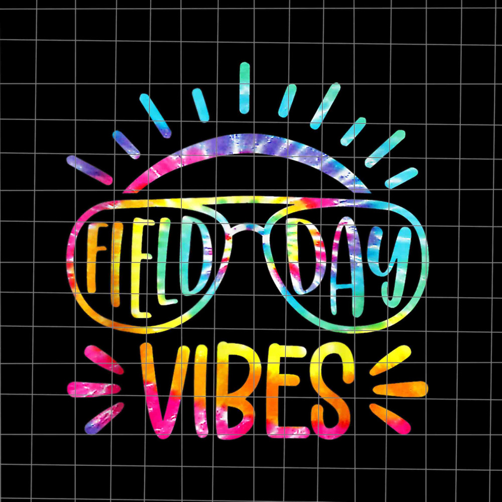 Field Day Vibes Tie Dye Png, Summer Break Png, Last Day Of School Teacher Png, Teacher Life Png, Day Of School Png - 1.jpg