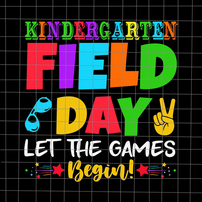 Kindergarten Field Day Svg, Let The Games Begin Svg, Teacher Kids Field Day Svg, Last Day Of School Svg, Teacher Life Svg, Day Of School Svg - 1.jpg