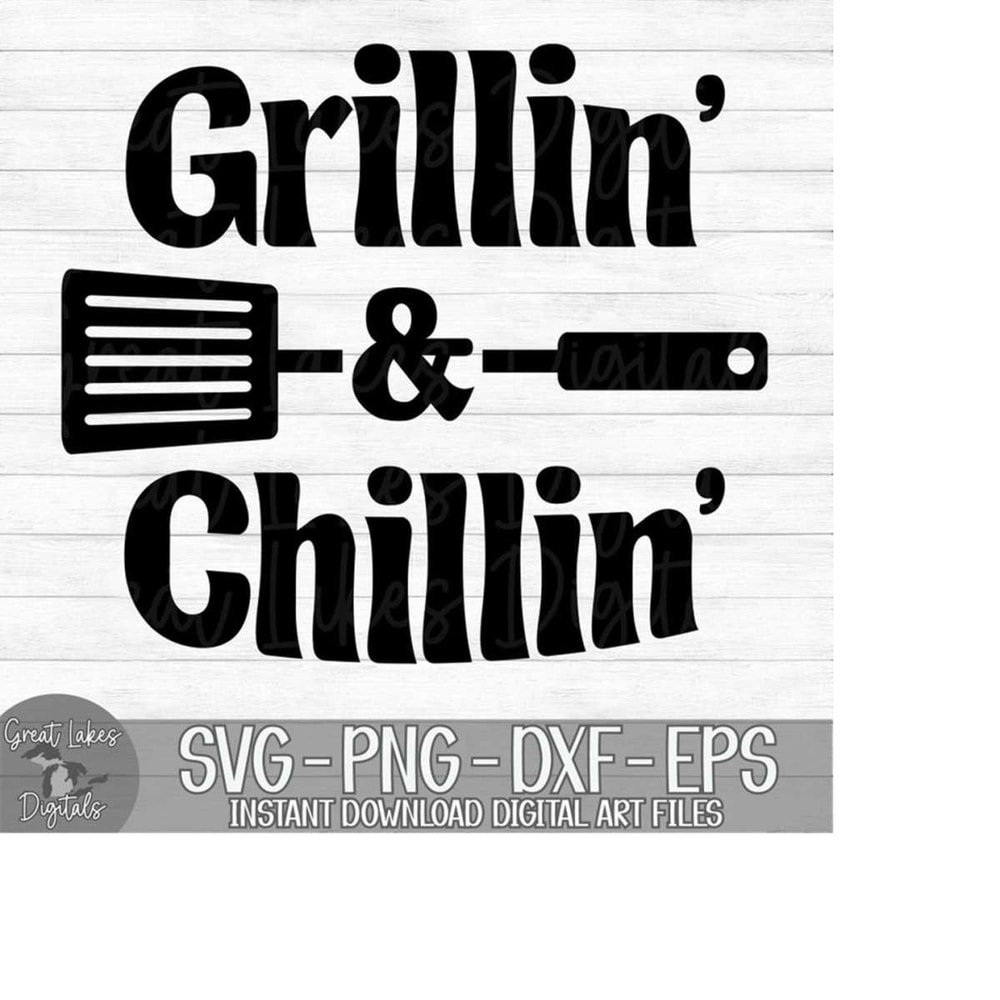 MR-1492023171535-grillin-chillin-instant-digital-download-svg-image-1.jpg