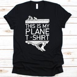 this is my plane t-shirt, woodworker gift, woodworking shirt, carpenter shirt, woodworking tools, carpenter gifts, carpe