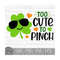 MR-1492023174620-too-cute-to-pinch-instant-digital-download-svg-png-dxf-image-1.jpg