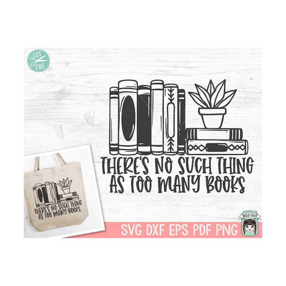 MR-149202317514-theres-no-such-thing-as-too-many-books-svg-book-svg-image-1.jpg