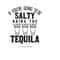 MR-1492023175933-quotes-and-sayings-shot-glass-drinking-shirt-tequila-shot-image-1.jpg