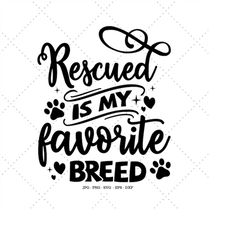 rescue dog gift, dog svg, rescue mom, rescue dog mom, mom svg, dog lover svg