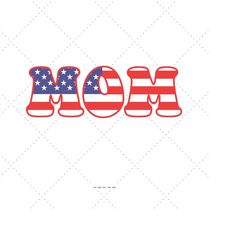 Mom Svg, Mommy Svg, Gift for Mom, 4th of July Svg, Funny Mom Png, Red White Blue, Mom 4th of July