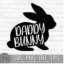 daddy bunny - instant digital download - svg, png, dxf, and eps files included! easter bunny, rabbit, bunny family