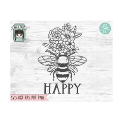 bee happy svg file, bee svg file, flower bee svg, floral bee cut file, save the bees svg, bee happy cut file, bee happy