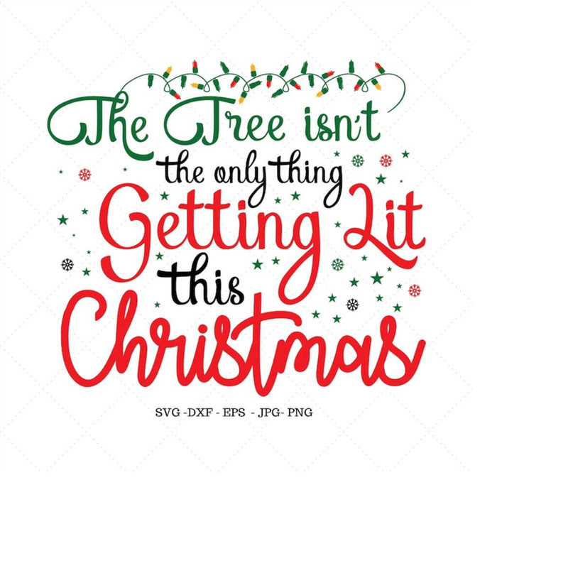 MR-1492023182643-the-tree-isnt-the-only-thing-getting-lit-svg-funny-image-1.jpg