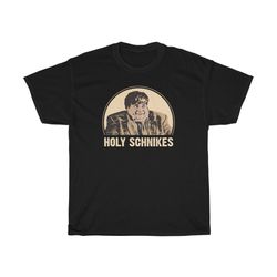 holy schnikes funny fat guy t-shirt