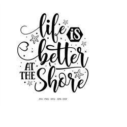 summer vacation home, summertime svg, shore decor, life is better