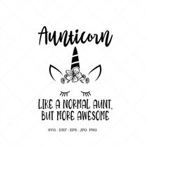 aunt svg, auntie gift, aunt coffee mug, unicorn svg, new aunt gift, unicorn aunt, awesome aunt, from niece