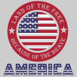 america the land of the free because of the brave svg