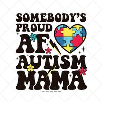 gift for autism mom, proud autism mom, autism mom svg
