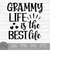 MR-1492023193539-grammy-life-is-the-best-life-instant-digital-download-svg-image-1.jpg